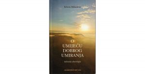 Nova knjiga - O umijeću dobrog umiranja Nova knjiga - O umijeću dobrog umiranja